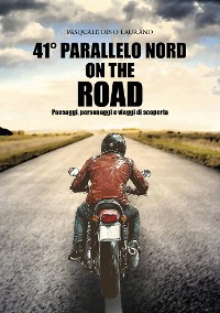 Cover 41° parallelo Nord on the road