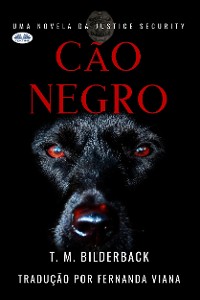 Cover Cão Negro - Uma Novela Da Justice Security
