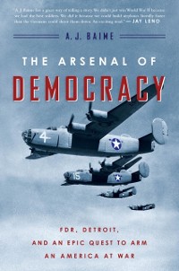 Cover Arsenal Of Democracy