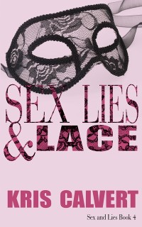 Cover Sex, Lies & Lace