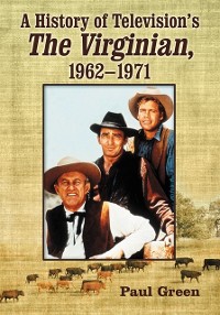 Cover History of Television's The Virginian, 1962-1971