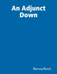 Cover An Adjunct Down