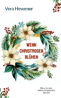 Cover Wenn Christrosen blühen