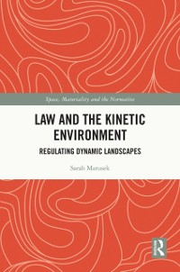 Cover Law and the Kinetic Environment