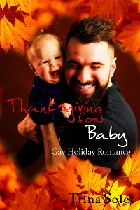 Cover Thanksgiving for Baby (Gay Holiday Romance)