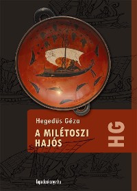 Cover A milétoszi hajós
