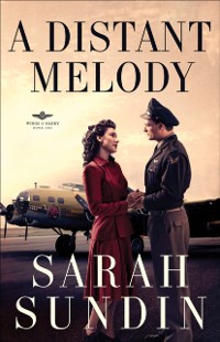 Cover Distant Melody (Wings of Glory Book #1)