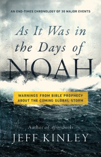 Cover As It Was in the Days of Noah