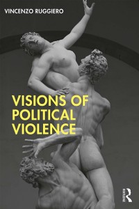 Cover Visions of Political Violence