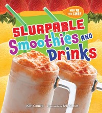 Cover Slurpable Smoothies and Drinks