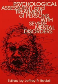 Cover Psychological Assessment And Treatment Of Persons With Severe Mental disorders