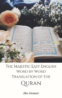 Cover The Majestic Easy English Word by Word Translation of the Quran