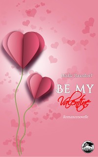 Cover Be My Valentine