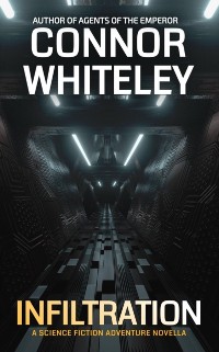 Cover Infiltration: A Science Fiction Adventure Novella