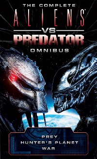 Cover The Complete Aliens vs. Predator Omnibus