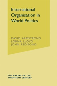 Cover International Organisation in World Politics