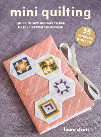 Cover Mini Quilting: 35 modern projects