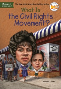 Cover What Is the Civil Rights Movement?