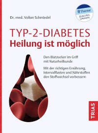 Cover Typ-2-Diabetes - Heilung ist möglich