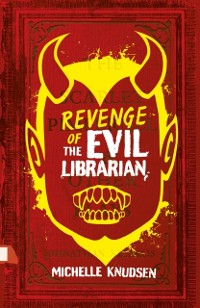Cover Revenge of the Evil Librarian
