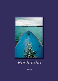 Cover Rechimba – Quando a aventura se torna destino