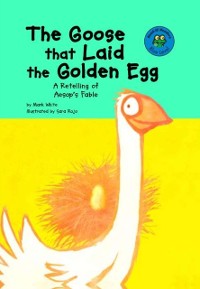 Cover Goose that Laid the Golden Egg