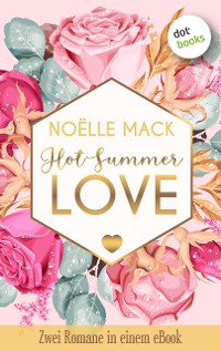Cover Hot Summer Love: Zwei Romane in einem eBook