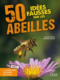 Cover 50 idees fausses sur les abeilles