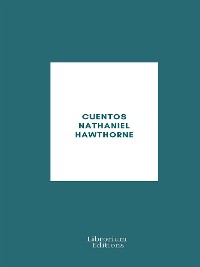 Cover Cuentos Nathaniel Hawthorne