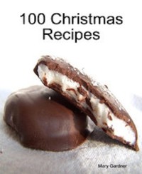Cover 100 Christmas Recipes