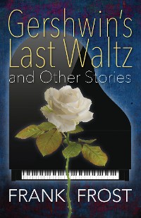 Cover Gershwin's Last Waltz and Other Stories
