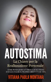 Cover Autostima - La Chiave per la Realizzazione Personale
