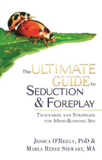 Cover Ultimate Guide to Seduction and Foreplay