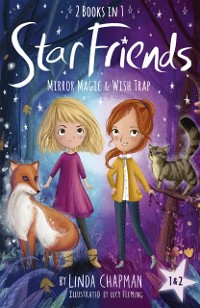 Cover Star Friends 2 Books in 1: Mirror Magic & Wish Trap