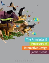 Cover The Principles and Processes of Interactive Design