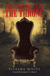 Cover The Court, the Camp, the Throne