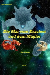 Cover Die Mär vom Drachen und dem Magier: Der Pharao