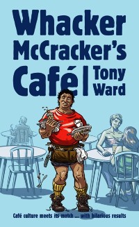 Cover Whacker McCrackers Cafe