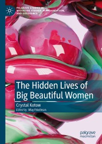 Cover The Hidden Lives of Big Beautiful Women