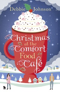 Cover Christmas at the Comfort Food Cafe