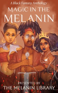 Cover Magic in the Melanin