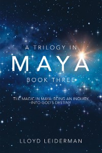 Cover A Trilogy in Maya  Book Three