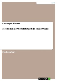 Cover Methoden der Schätzungen im Steuerrecht