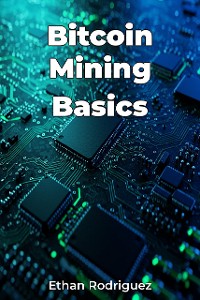 Cover Bitcoin Mining Basics