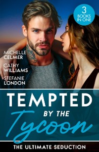 Cover Tempted By The Tycoon: The Ultimate Seduction