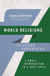 Cover World Religions in Seven Sentences