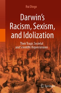 Cover Darwin’s Racism, Sexism, and Idolization