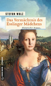 Cover Das Vermächtnis des Esslinger Mädchens