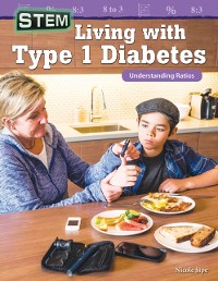 Cover STEM: Living with Type 1 Diabetes