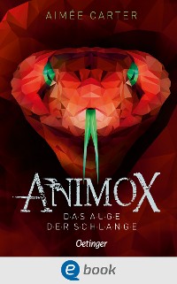 Cover Animox 2. Das Auge der Schlange
